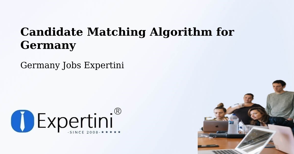 Candidate Matching Algorithm Overview – Kropp - Germany Jobs Expertini