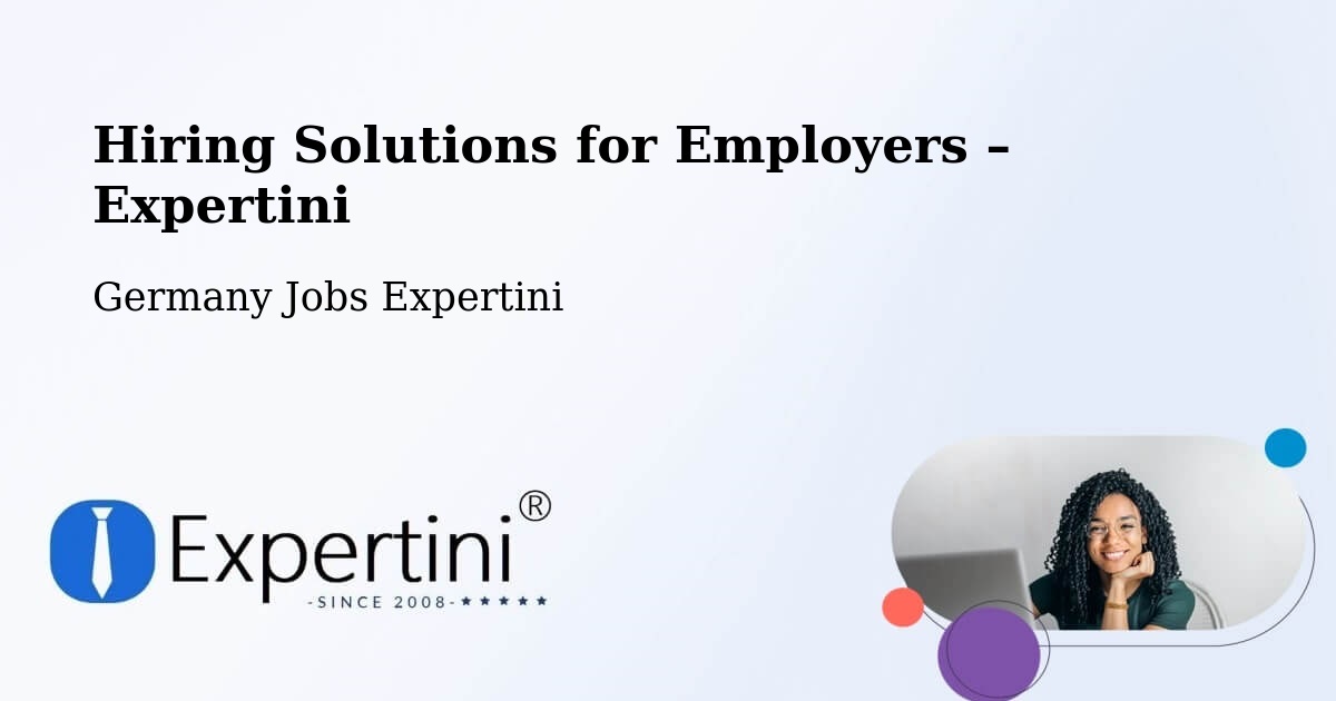 Hiring Solutions for Employers in Kropp - Kropp, Germany Jobs Expertini