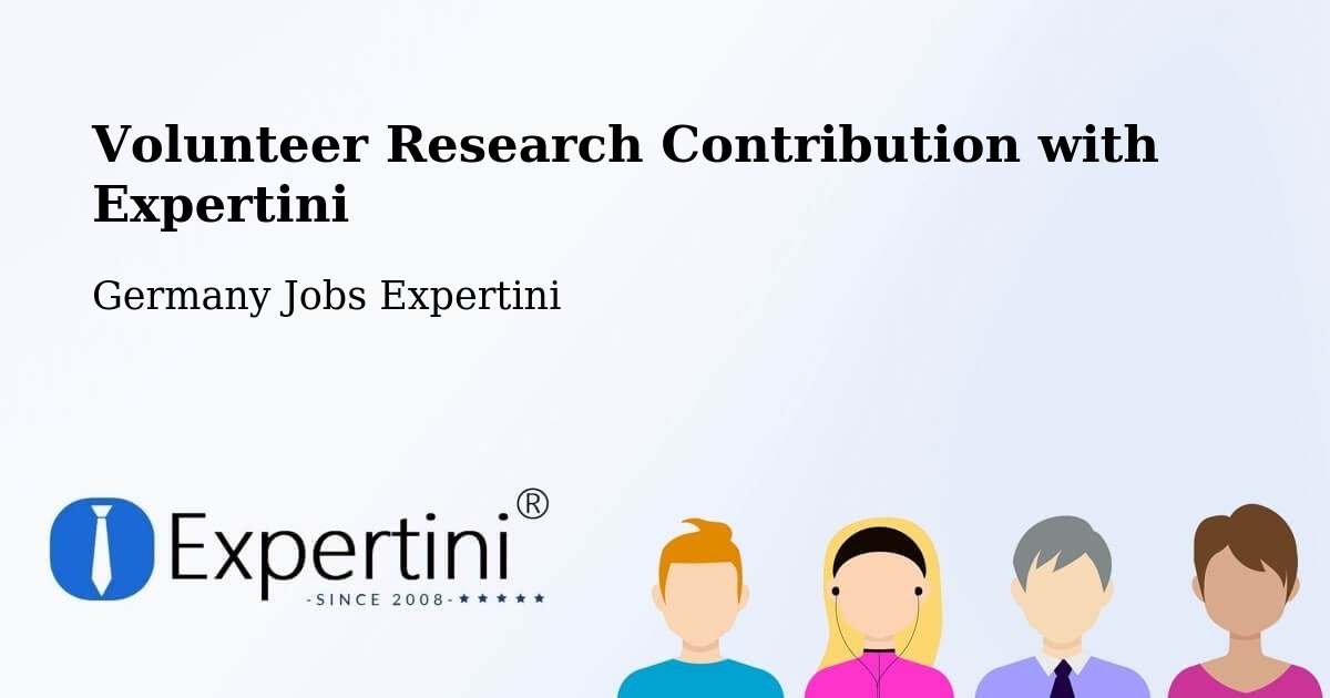 Volunteer Research Contribution Program – Kropp - Germany Jobs Expertini